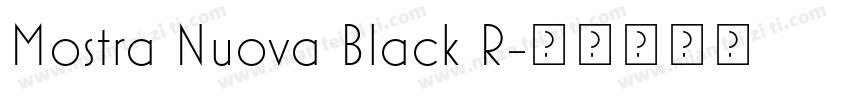 Mostra Nuova Black R字体转换